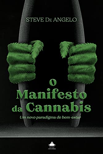 Capa do livro: O Manifesto da Cannabis: Um Novo Paradigma de Bem-estar - Ler Online pdf
