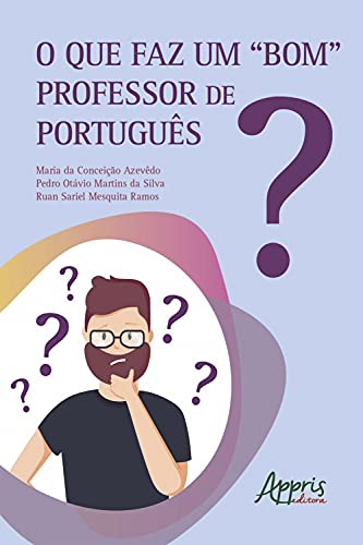 Livro PDF: O Que faz um “Bom” Professor de Português?