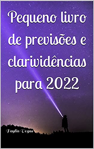 Capa do livro: Pequeno livro de previsões e clarividências para 2022 - Ler Online pdf