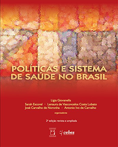 Capa do livro: Políticas e sistema de saúde no Brasil - Ler Online pdf