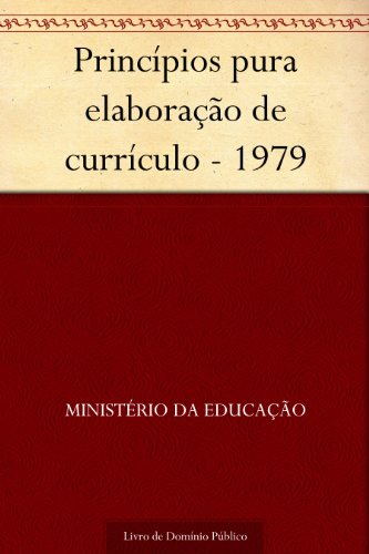 Capa do livro: Princípios pura elaboração de currículo – 1979 - Ler Online pdf