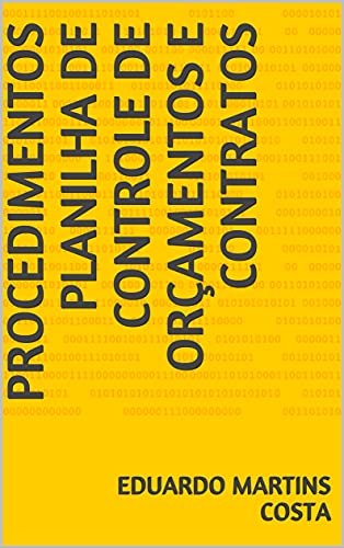 Livro PDF: Procedimentos Planilha de Controle de Orçamentos e Contratos (Onze Anos de Obras)