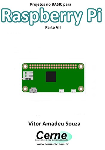 Livro PDF: Projetos no BASIC para Raspberry Pi Parte VII