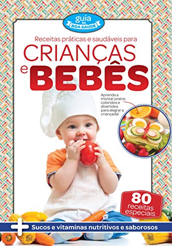 Capa do livro: Receitas Práticas e Saudáveis para Crianças e Bebês - Ler Online pdf