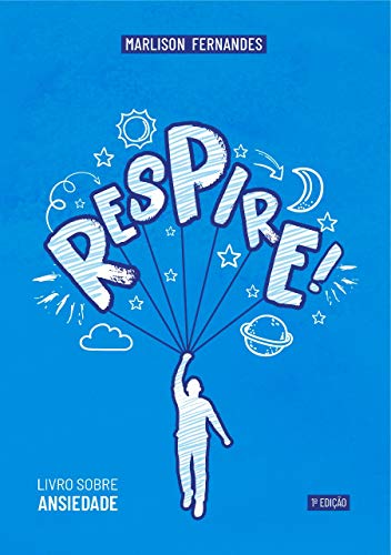 Livro PDF Respire!: Livro sobre ansiedade
