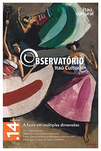 Livro PDF Revista Observatório Itaú Cultural – N° 14: A Festa em múltiplas dimensões