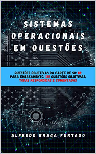 Capa do livro: Sistemas Operacionais em Questões - Ler Online pdf