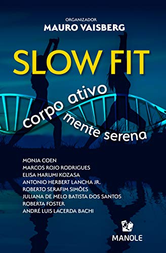 Capa do livro: Slow fit: corpo ativo, mente serena - Ler Online pdf