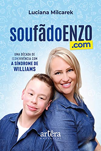 Capa do livro: Soufãdoenzo.com: Uma Década de (Con)vivência com a Síndrome de Williams - Ler Online pdf