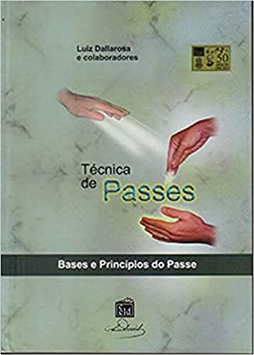 Livro PDF: Técnica de Passes: Bases e Princípios do Passe (Espiritismo)