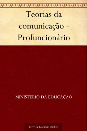 Livro PDF Teorias da comunicação – Profuncionário