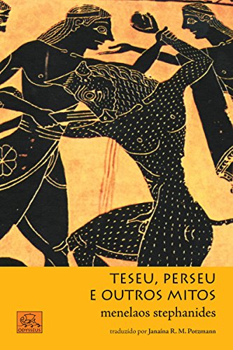 Livro PDF: Teseu, Perseu e outros mitos (Mitologia Grega Livro 4)