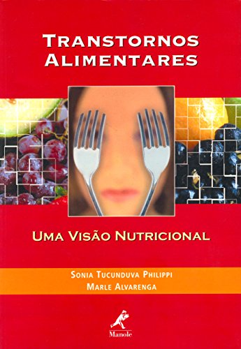 Capa do livro: Transtornos Alimentares: Uma Visão Nutricional - Ler Online pdf
