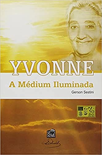 Livro PDF Yvonne: A Médium Iluminada