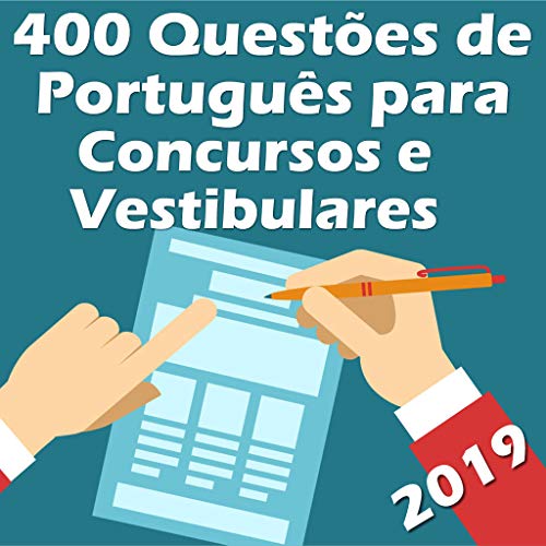 Livro PDF 400 Questões de Português para Concursos e Vestibulares: Atualizadas até 02/2019 (Questões para Concursos Portugues Livro 1)