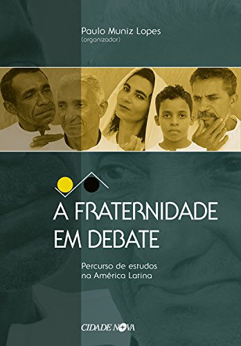 Capa do livro: A fraternidade em debate: Percurso de estudos na América Latina - Ler Online pdf