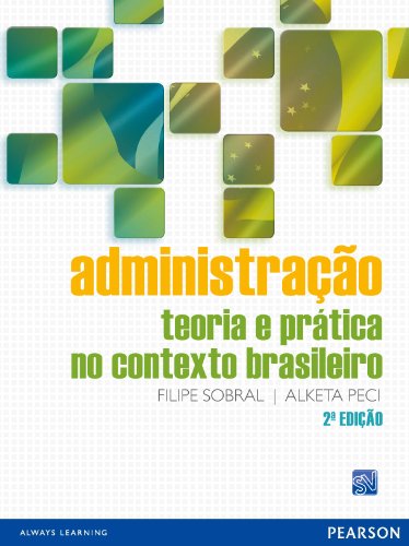 Livro PDF Administração: teoria e prática no contexto brasileiro, 2ed