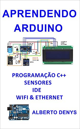 Livro PDF: Aprendendo Arduino: Desenvolvendo Projetos com Arduino
