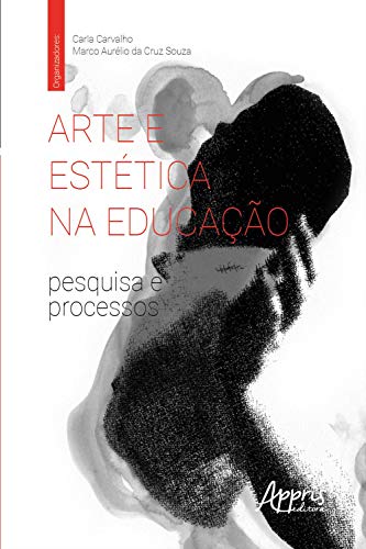 Livro PDF Arte e Estética na Educação: Pesquisa e Processos
