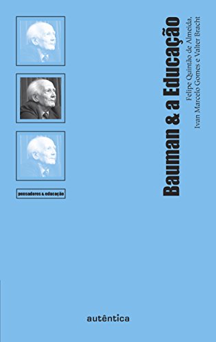 Capa do livro: Bauman & a Educação - Ler Online pdf