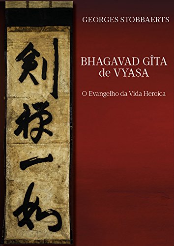 Livro PDF Bhagavad Gîta de Vyasa: O Evangelho da Vida Heroica (1)