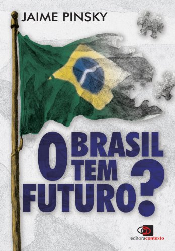Livro PDF Brasil tem futuro?, O