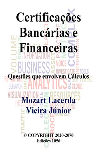 Livro PDF Certificações Bancárias e Financeiras: Questões que envolvem Cálculos