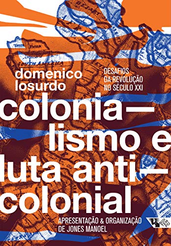 Livro PDF: Colonialismo e luta anticolonial: Desafios da revolução no século XXI