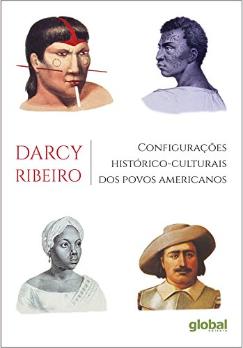 Capa do livro: Configurações histórico-culturais dos povos americanos (Darcy Ribeiro) - Ler Online pdf