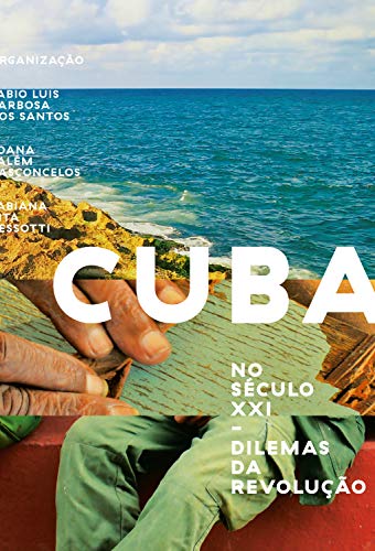 Livro PDF Cuba no século XXI: Dilemas da revolução