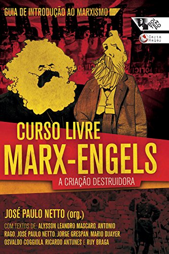 Livro PDF Curso livre Marx-Engels: A criação destruidora, volume 1