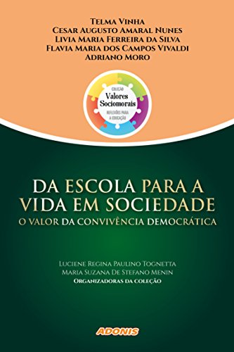 Livro PDF Da escola para a vida em sociedade: o valor da convivência democrática