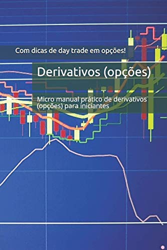 Livro PDF: Derivativos de ações : Micro manual básico de derivativos (opções) para iniciantes