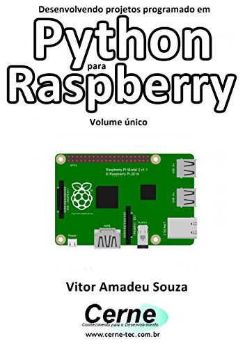 Livro PDF Desenvolvendo projetos programado em Python para Raspberry Volume único