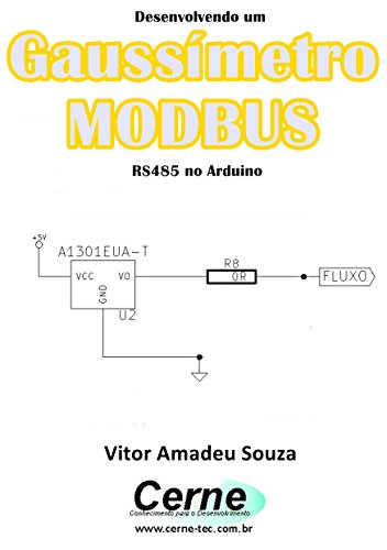 Livro PDF: Desenvolvendo um Gaussímetro MODBUS RS485 no PIC