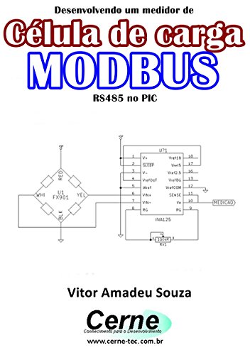 Livro PDF Desenvolvendo um medidor de Célula de carga MODBUS RS485 no PIC