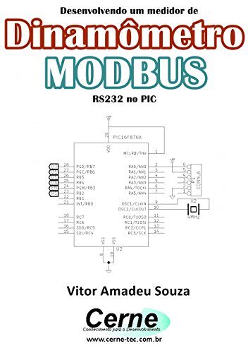 Livro PDF Desenvolvendo um medidor de Dinamômetro MODBUS RS232 no PIC