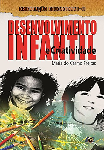 Capa do livro: Desenvolvimento infantil e criatividade (Paradigma de educação popular) - Ler Online pdf