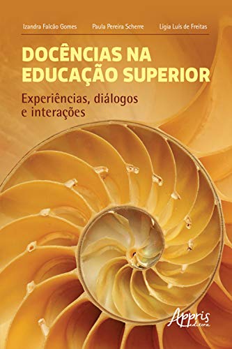 Livro PDF: Docências na Educação Superior: Experiências, Diálogos e Interações