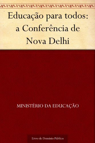 Livro PDF Educação para todos: a Conferência de Nova Delhi