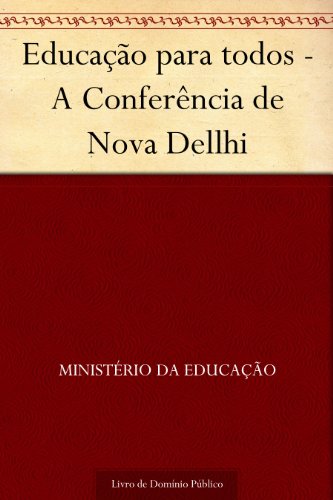 Livro PDF Educação para todos – A Conferência de Nova Dellhi