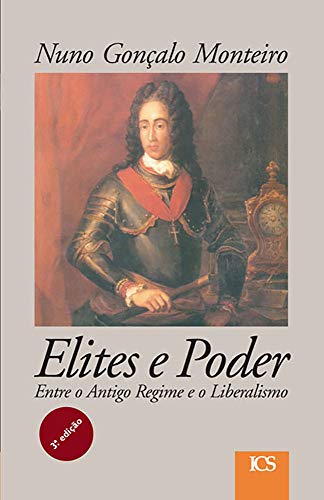 Capa do livro: Elites e poder: entre o antigo regime e o liberalismo - Ler Online pdf