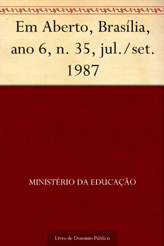 Livro PDF Em Aberto Brasília ano 6 n. 35 jul.-set. 1987