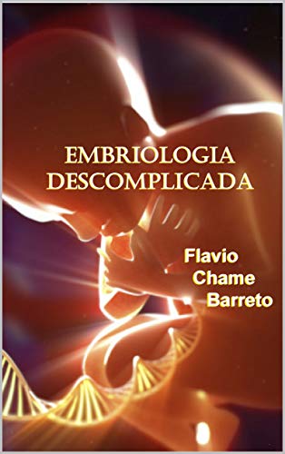Capa do livro: Embriologia descomplicada - Ler Online pdf