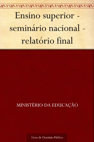 Livro PDF Ensino superior – seminário nacional – relatório final