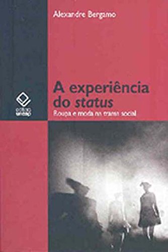 Livro PDF: Experiência Do Status, A