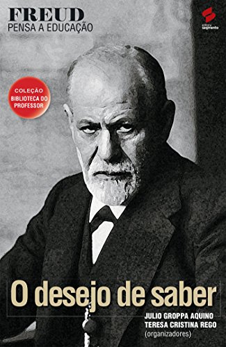 Livro PDF Freud pensa a educação (Coleção biblioteca do professor)