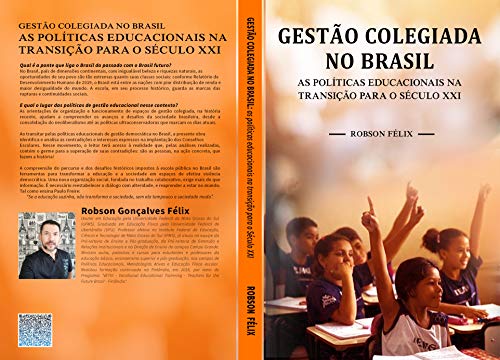 Capa do livro: Gestão colegiada no Brasil: as políticas educacionais na transição para o Século XXI - Ler Online pdf