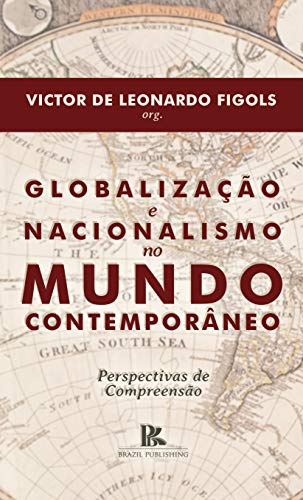 Livro PDF: Globalização e nacionalismo no mundo contemporâneo: perspectivas de compreensão