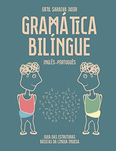 Livro PDF Gramática Bilíngue Inglês-Português: Guia das Estruturas Básicas da Língua Inglesa